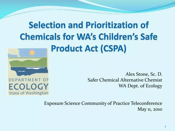 selection and prioritization of chemicals for wa s children s safe product act cspa