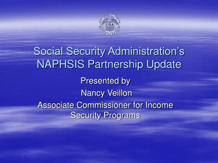 social security administration s naphsis partnership update