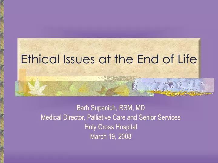 ethical issues at the end of life