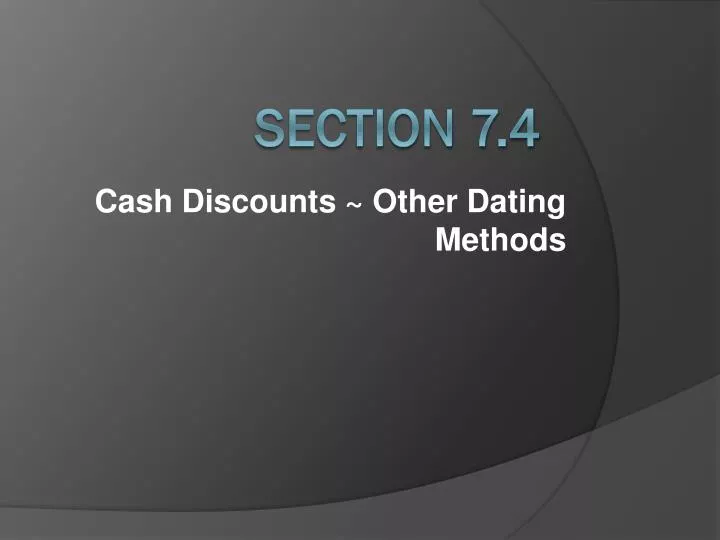 cash discounts other dating methods