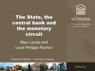 The State, the central bank and the monetary circuit