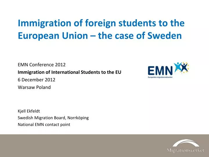 immigration of foreign students to the european union the case of sweden