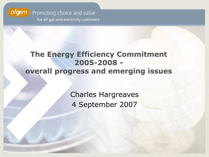 the energy efficiency commitment 2005 2008 overall progress and emerging issues