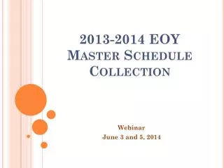 2013-2014 EOY Master Schedule Collection