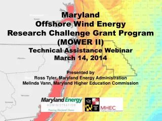 Maryland Offshore Wind Energy Research Challenge Grant Program (MOWER II)