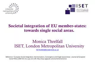 Societal integration of EU member-states: towards single social areas.