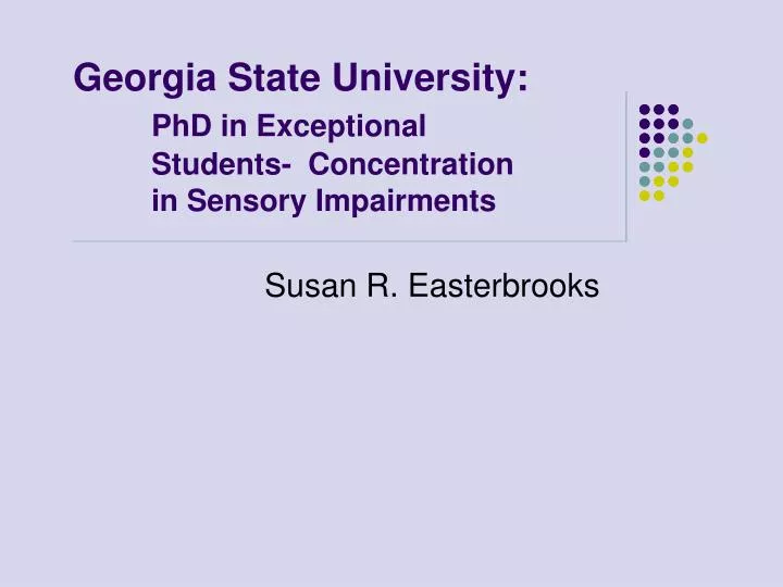 georgia state university phd in exceptional students concentration in sensory impairments