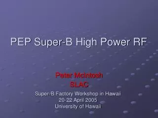 PEP Super-B High Power RF