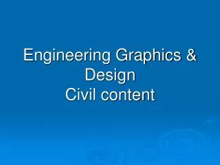 Engineering Graphics &amp; Design Civil content