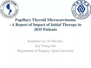 Papillary Thyroid Microcarcinoma : A Report of Impact of Initial Therapy in 2035 Patients