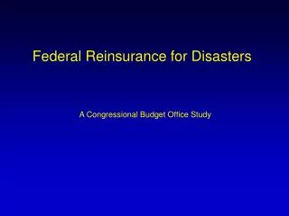 Federal Reinsurance for Disasters