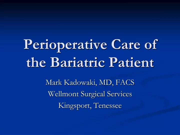 perioperative care of the bariatric patient