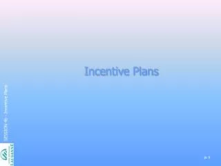 Incentive Plans