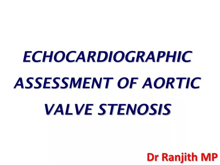 echocardiographic assessment of aortic valve stenosis