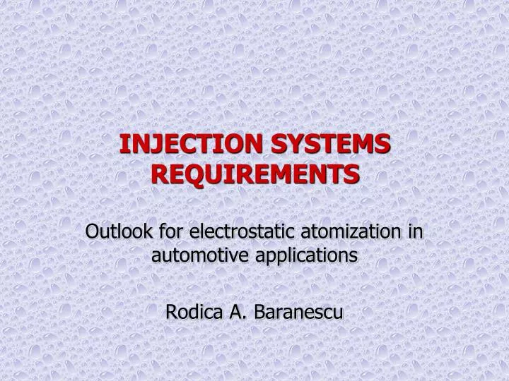 injection systems requirements