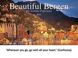Beautiful Bergen