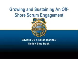 Growing and Sustaining An Off-Shore Scrum Engagement