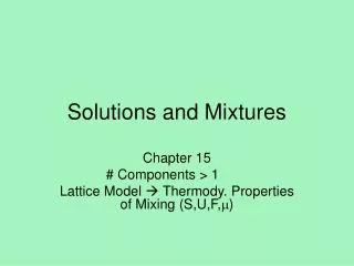 Solutions and Mixtures