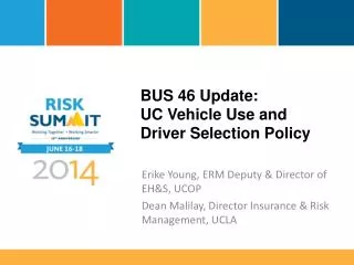 BUS 46 Update: UC Vehicle Use and Driver Selection Policy