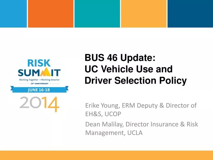 bus 46 update uc vehicle use and driver selection policy