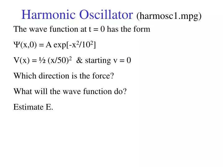 harmonic oscillator harmosc1 mpg