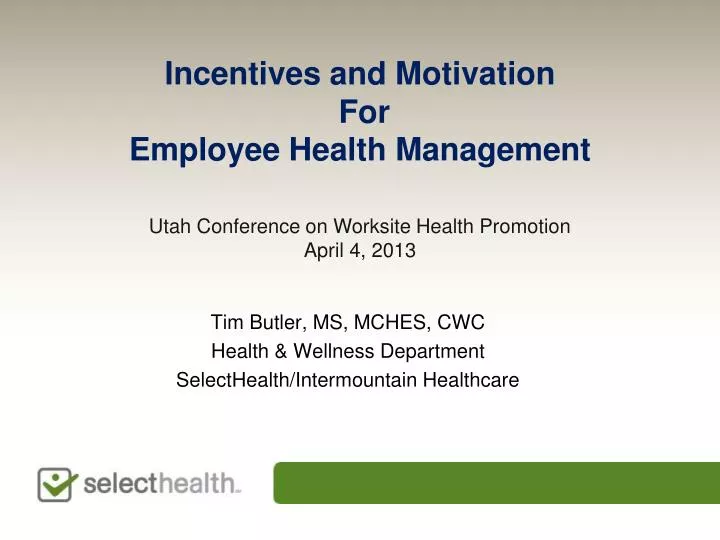 incentives and motivation for employee health management