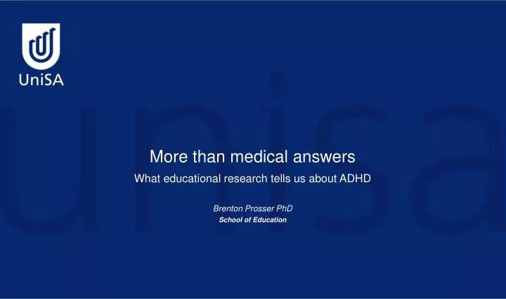 what educational research tells us about adhd brenton prosser phd school of education