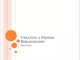 Creating a Proper Bibliography