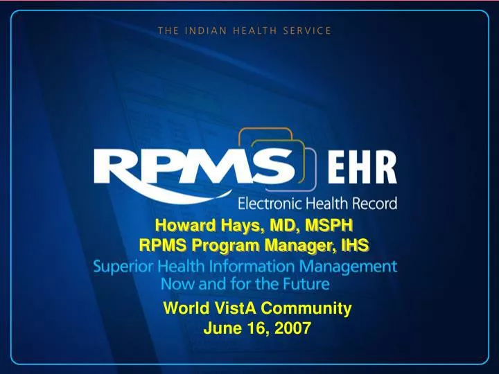 howard hays md msph rpms program manager ihs