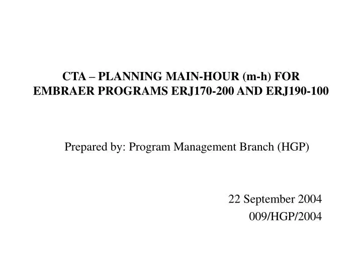 cta planning main hour m h for embraer programs erj170 200 and erj190 100