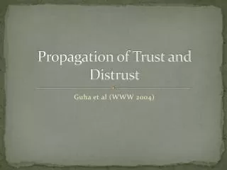 Propagation of Trust and Distrust