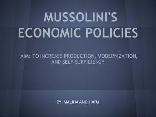 MUSSOLINI'S ECONOMIC POLICIES