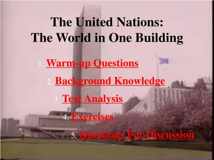 the united nations the world in one building