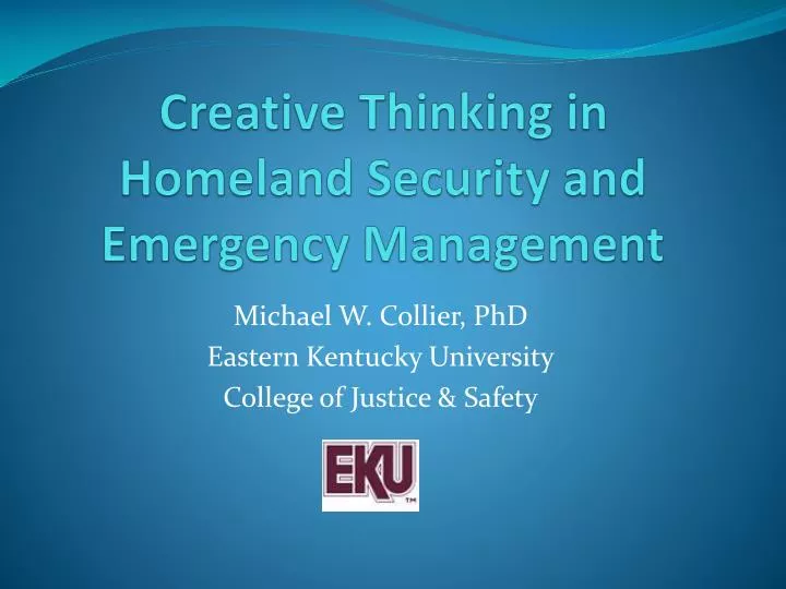 creative thinking in homeland security and emergency management