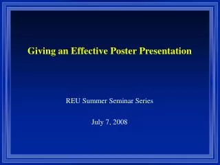 REU Summer Seminar Series July 7, 2008