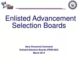 Enlisted Advancement Selection Boards Navy Personnel Command Enlisted Selection Boards (PERS-803)