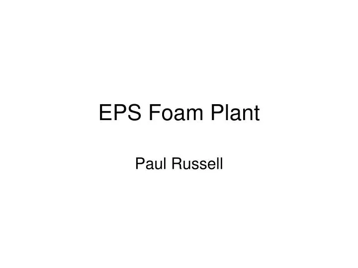 eps foam plant