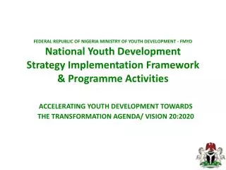 ACCELERATING YOUTH DEVELOPMENT TOWARDS THE TRANSFORMATION AGENDA/ VISION 20:2020