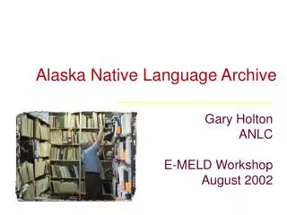 Alaska Native Language Archive