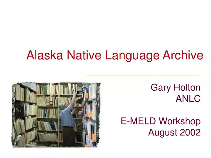 alaska native language archive