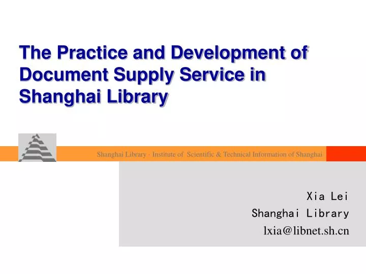 xia lei shanghai library lxia@libnet sh cn