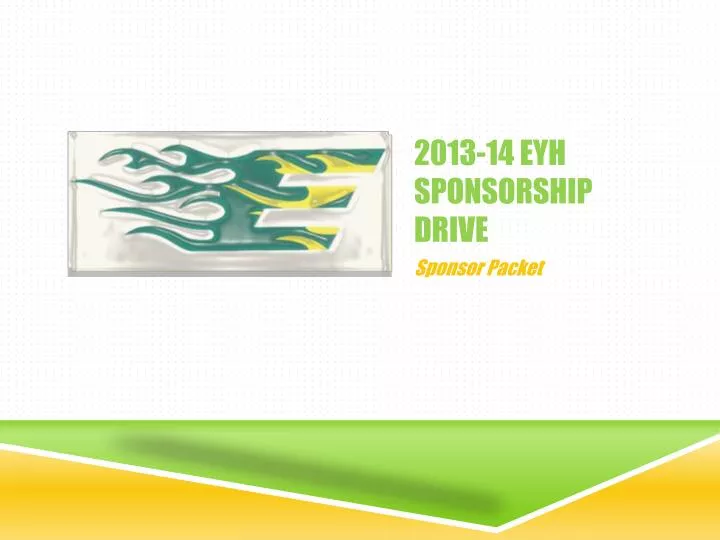 2013 14 eyh sponsorship drive