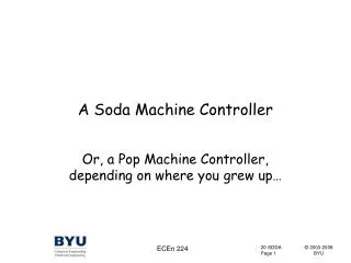 A Soda Machine Controller