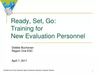 Ready, Set, Go: Training for New Evaluation Personnel