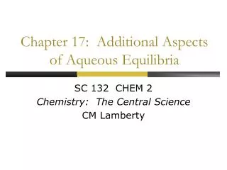 Chapter 17: Additional Aspects of Aqueous Equilibria