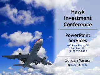 Hawk Investment Conference