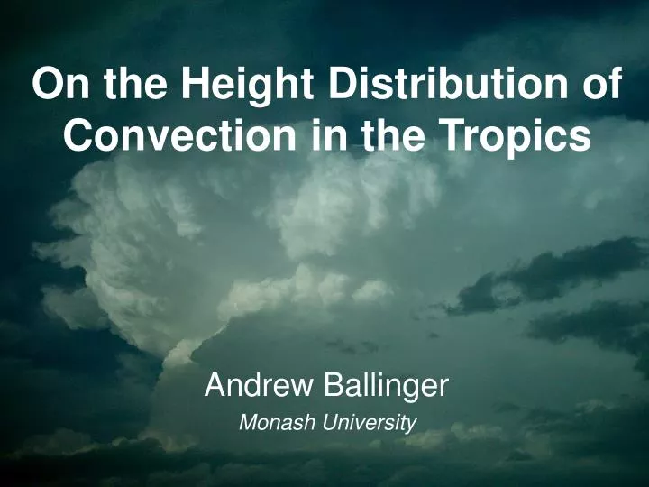 on the height distribution of convection in the tropics