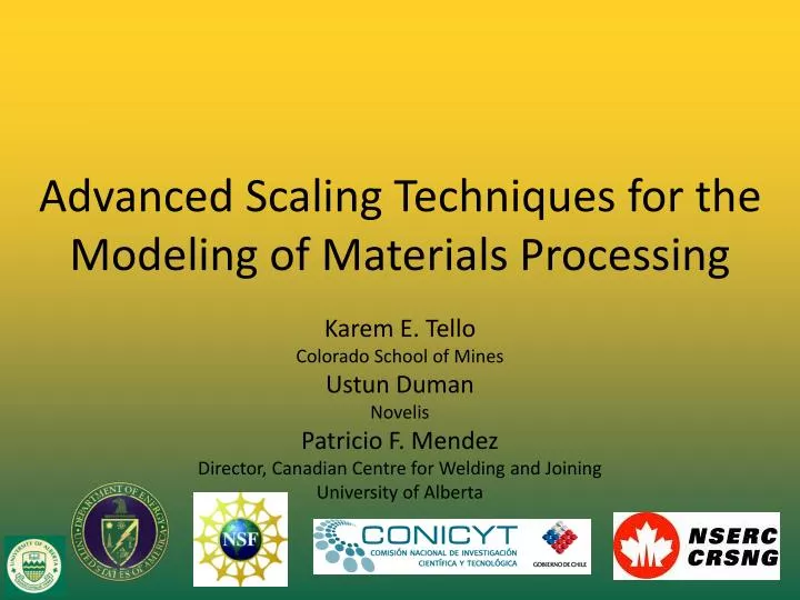 advanced scaling techniques for the modeling of materials processing