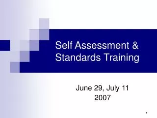 Self Assessment &amp; Standards Training