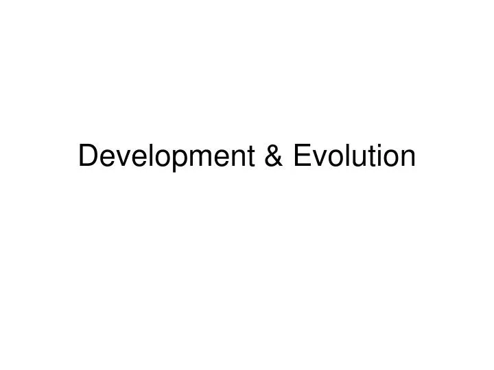 development evolution